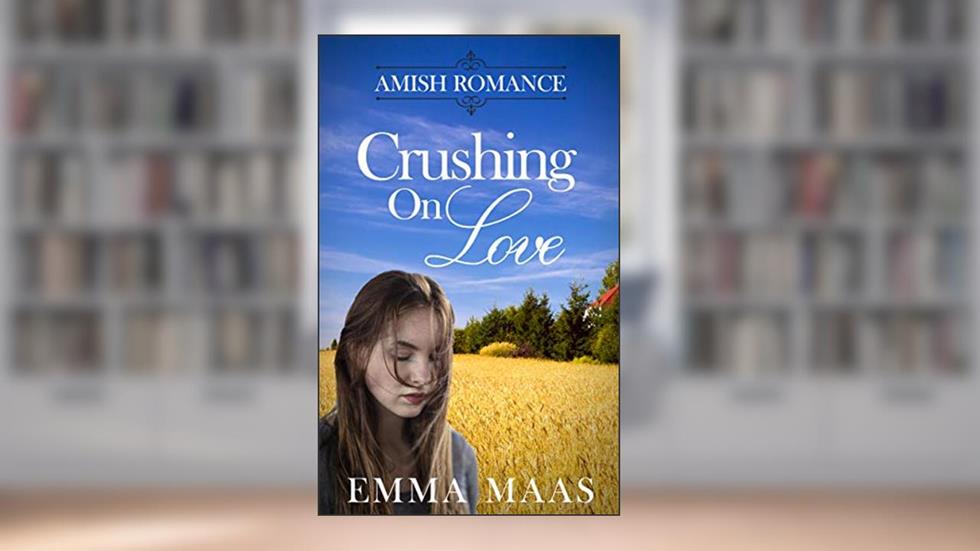 Crushing on Love, written by Emma Maas