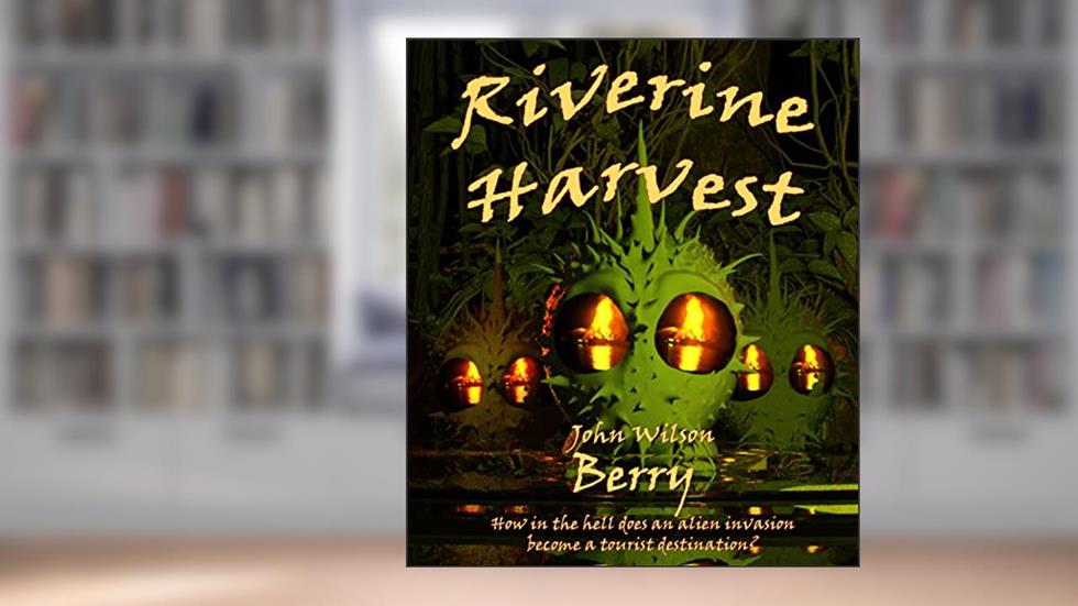 Riverine Harvest (The Harvester Series Book 3), written by John Berry