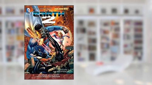 Cover from Earth 2 Vol. 5: The Kryptonian (The New 52) (Earth 2: The New 52!), written by Tom Taylor