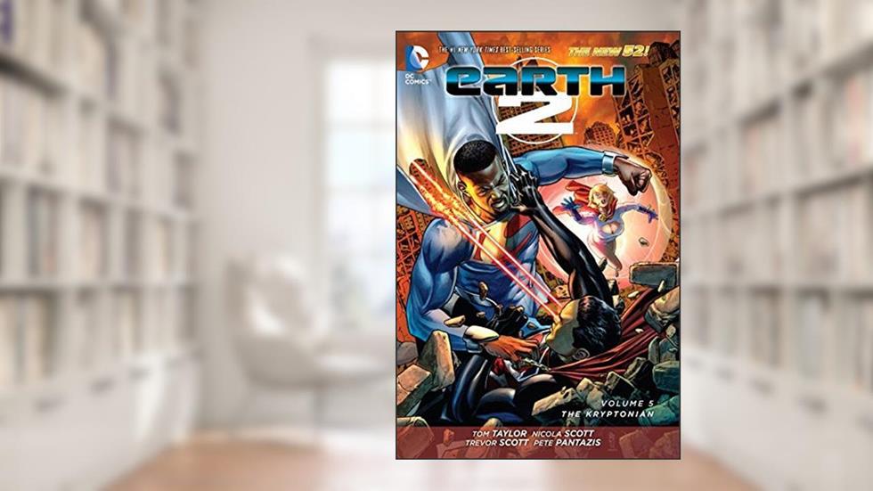 By Tom Taylor - Earth 2 Vol. 5: The Kryptonian (The New 52) (52nd Edition) (2015-05-06) [Hardcover], written by Tom Taylor