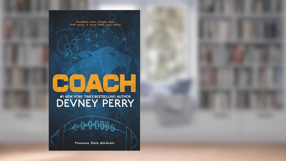 Coach (Treasure State Wildcats), written by Devney Perry