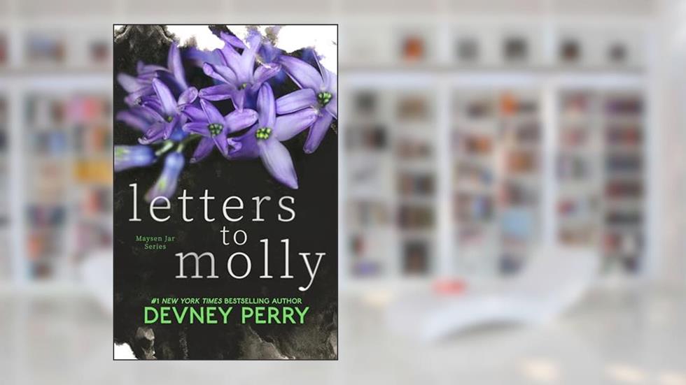 Letters to Molly (Maysen Jar), written by Devney Perry