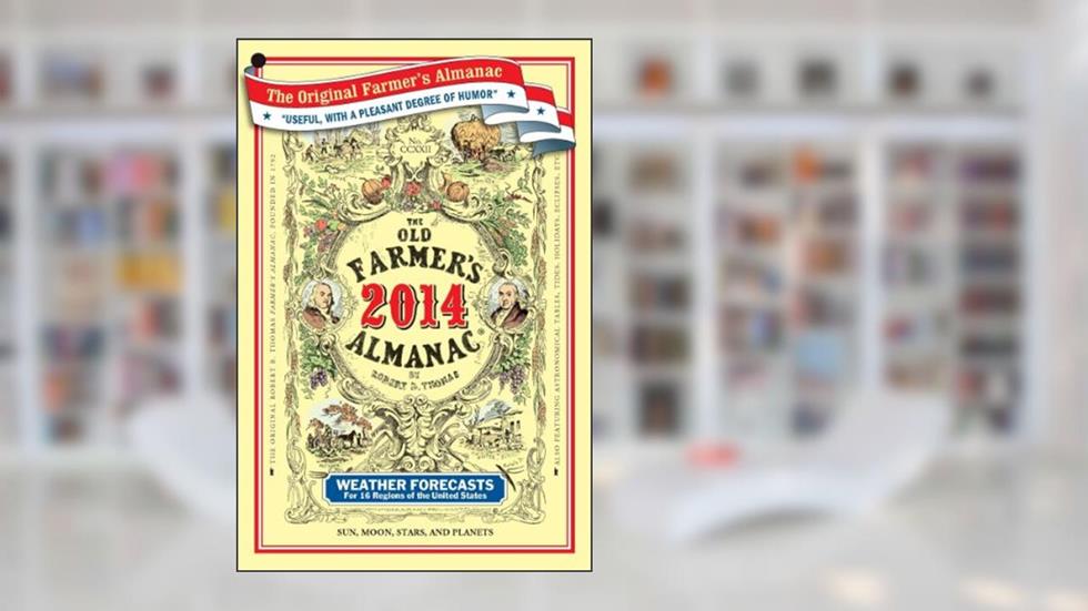 The Old Farmer's Almanac 2014, written by Old Farmer's Almanac
