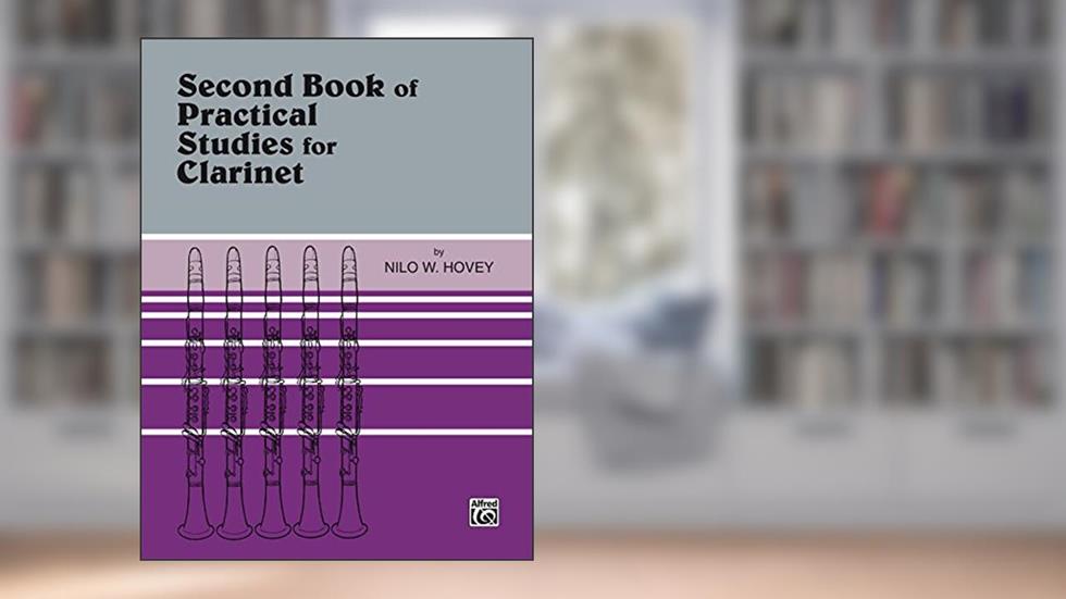 Practical Studies for Clarinet, Book 2, written by Nilo W. Hovey
