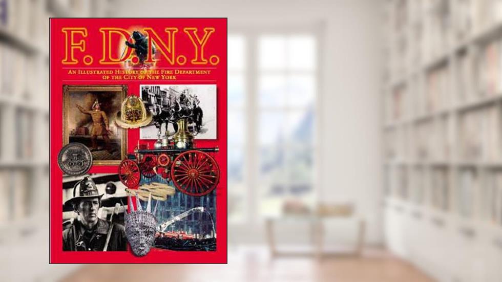 FDNY: An Illustrated History of the Fire Department of New York City (American Icon Close-Up Guides), written by The New York City Fire Museum; Andrew Coe