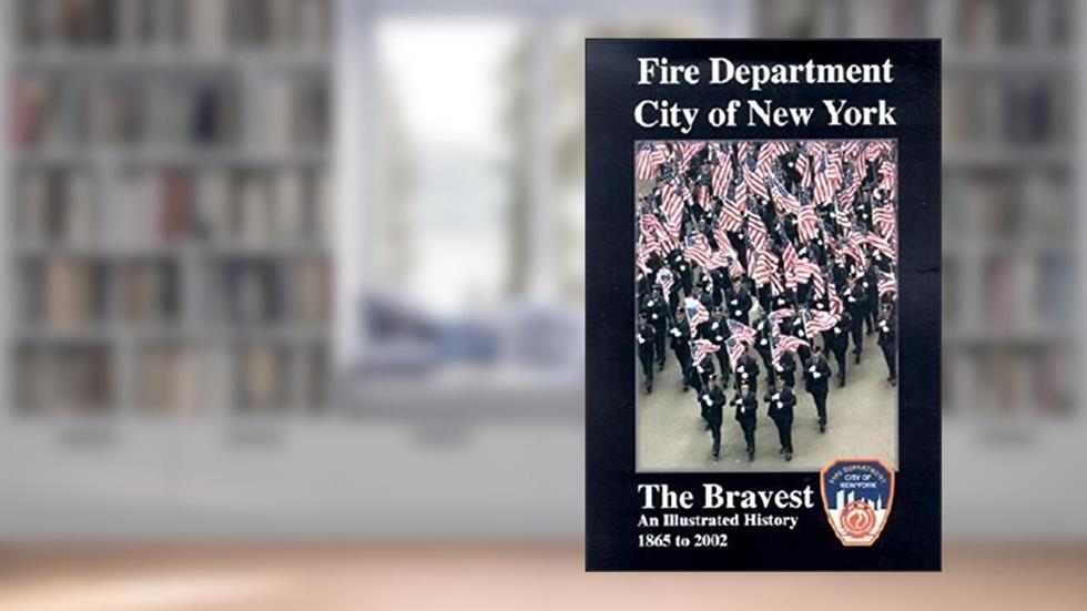Fire Department City of New York: The Bravest; An Illustrated History 1865-2002, written by Paul Hashagen
