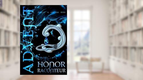 Cover from Advent (Advent Mage Cycle Book 3), written by Honor Raconteur