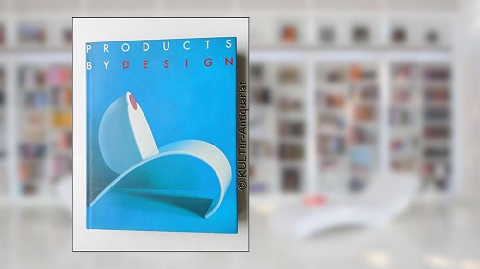 Graphis Products by Design 1 (v. 1), written by mantegna-giafranco