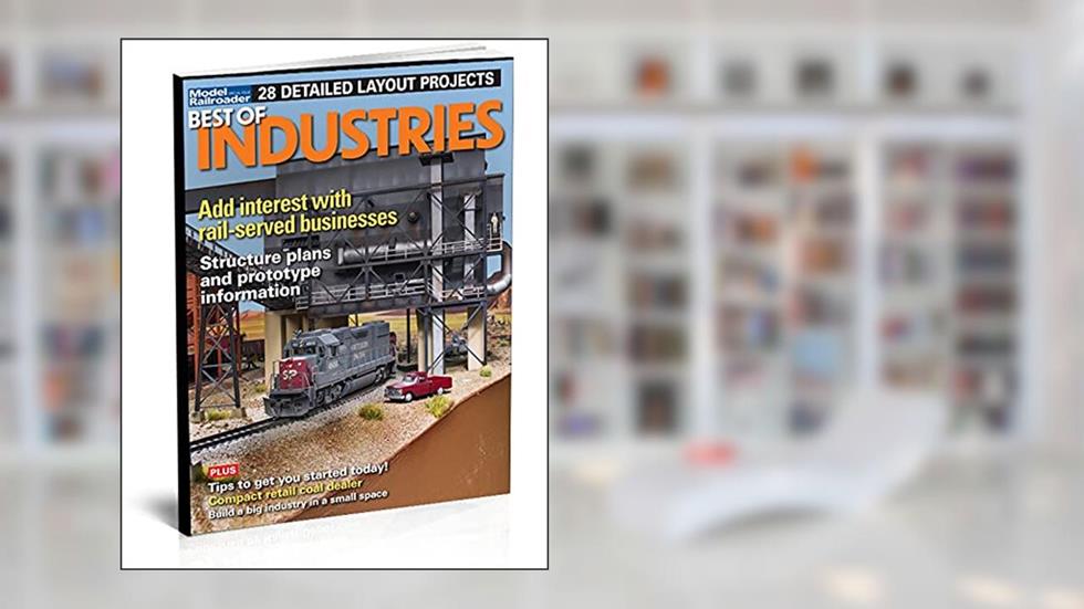 Model Railroader Best of Industries, written by Kalmbach Media Co