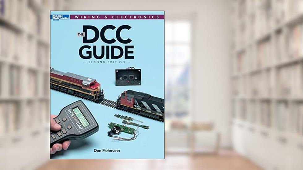 The DCC Guide (Model Railroader Books: Wiring & Electronics), written by Don Fiehmann