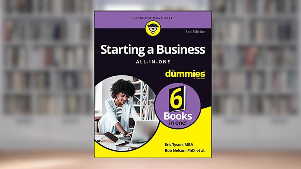 Starting a Business All-in-One For Dummies, written by Eric Tyson; Bob Nelson