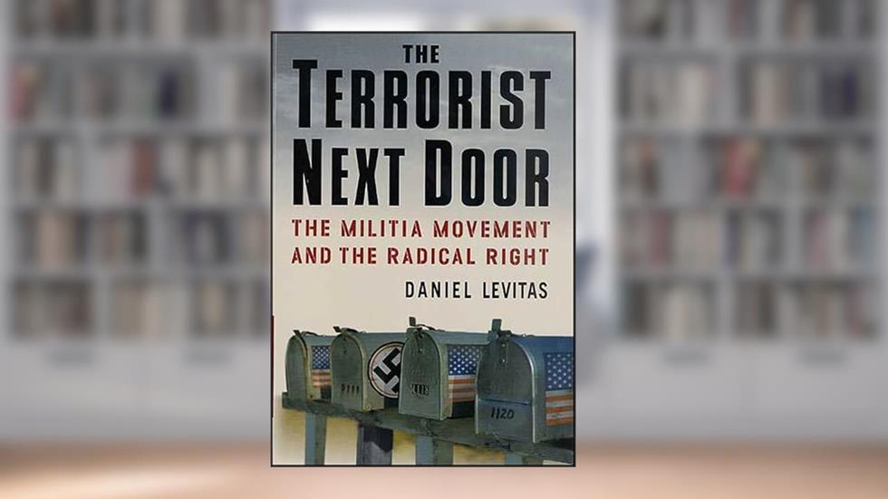 The Terrorist Next Door: The Militia Movement and the Radical Right, written by Daniel Levitas