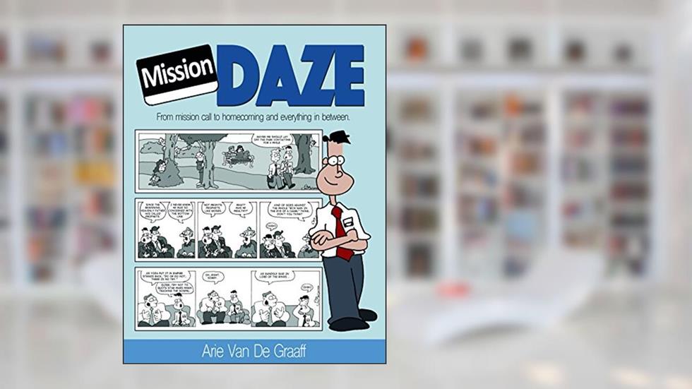 Mission Daze, written by Arie Van De Graaff