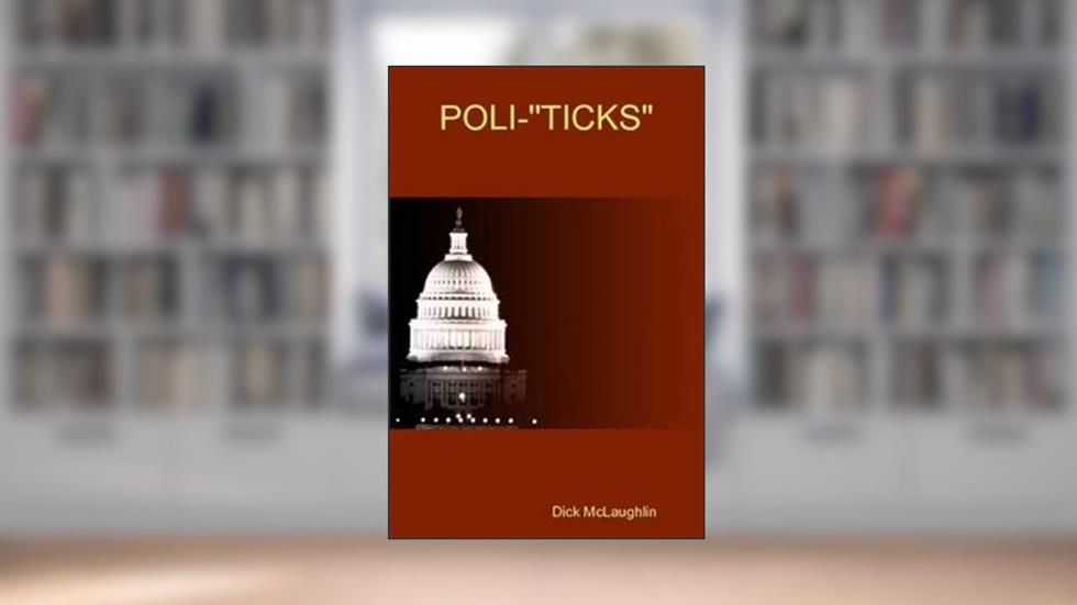 POLI-'"TICKS", written by Dick McLaughlin