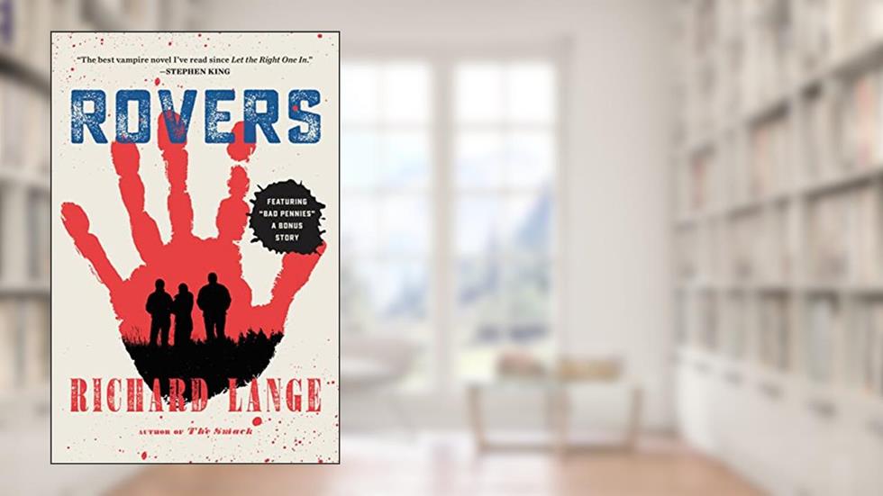 Rovers, written by Richard Lange