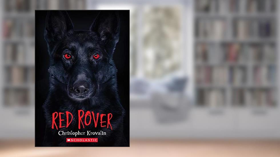 Red Rover, written by Christopher Krovatin