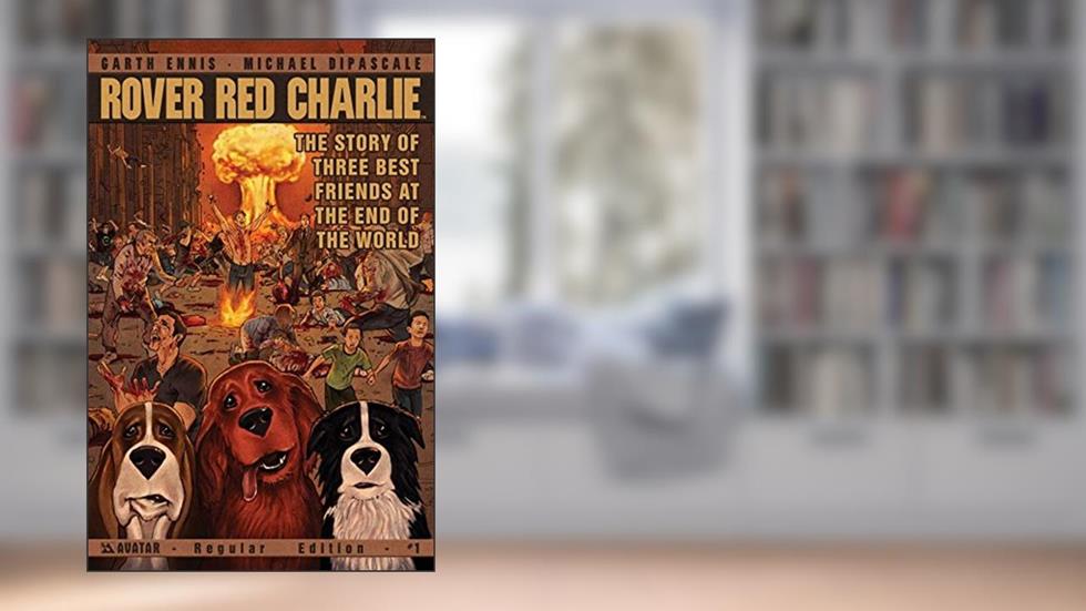 Rover Red Charlie #1 (of 6), written by Garth Ennis