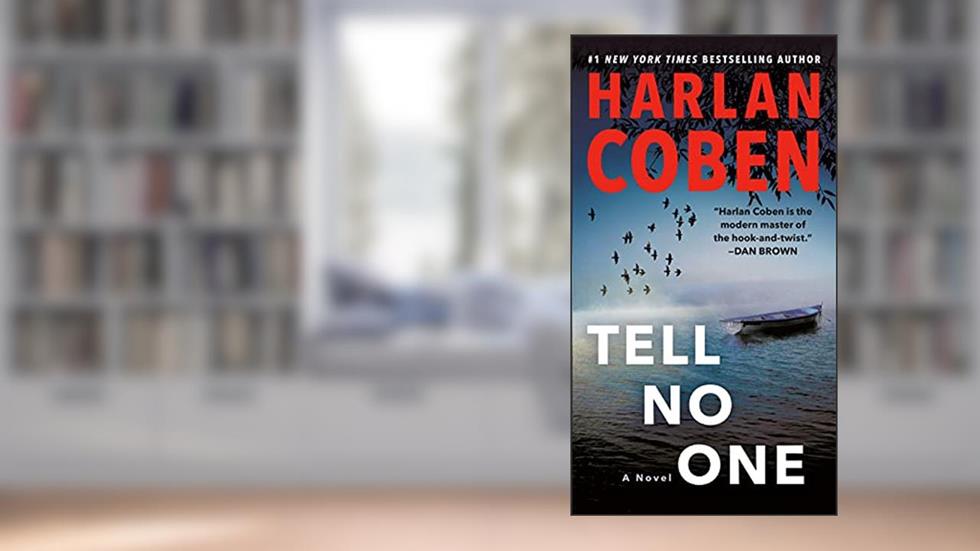 Tell No One: A Novel, written by Harlan Coben