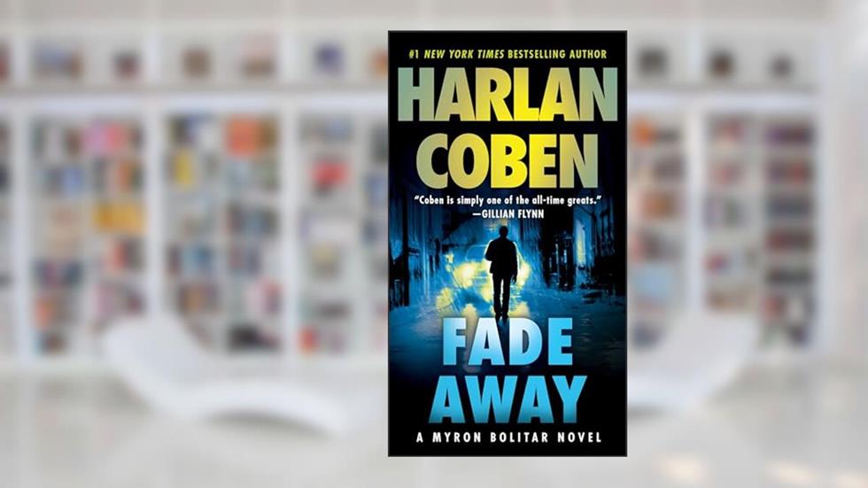 Fade Away (Myron Bolitar), written by Harlan Coben