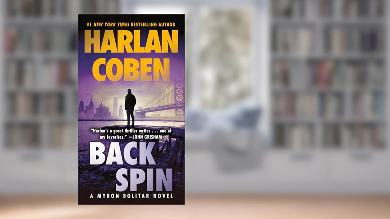 Back Spin (Myron Bolitar), written by Harlan Coben