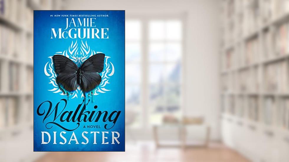 Walking Disaster: A Novel (Beautiful Book 2), written by Jamie McGuire
