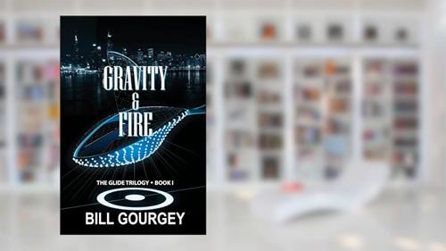 Cover from Gravity & Fire (Glide Trilogy), written by Bill Gourgey
