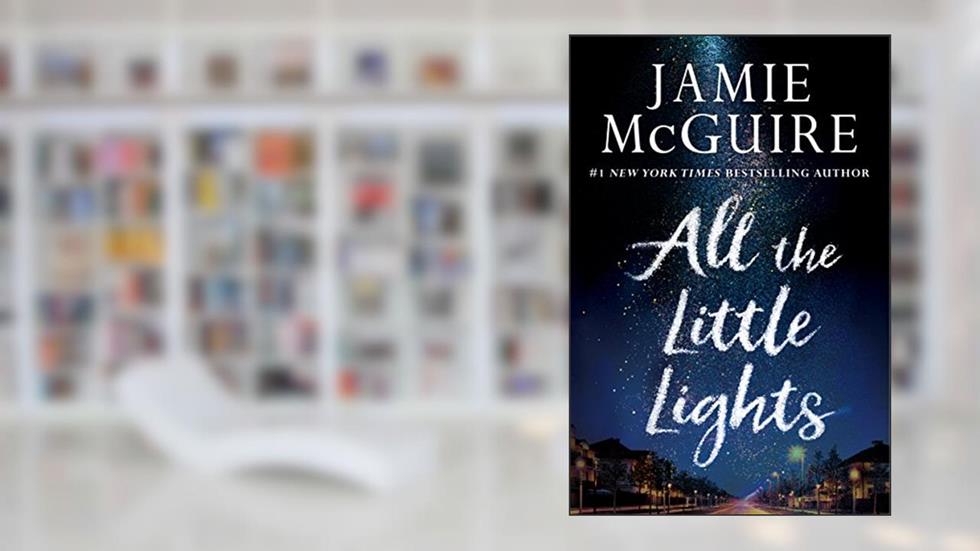 All the Little Lights, written by Jamie McGuire