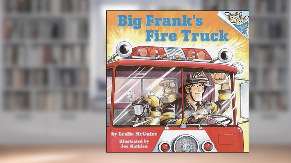 Big Frank's Fire Truck (Pictureback), written by Leslie McGuire