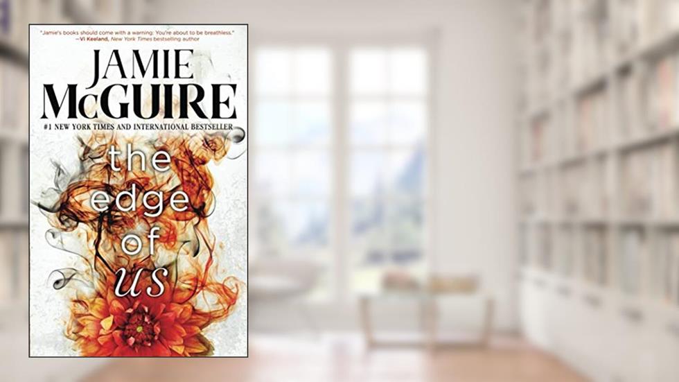 The Edge of Us (Crash and Burn), written by Jamie McGuire