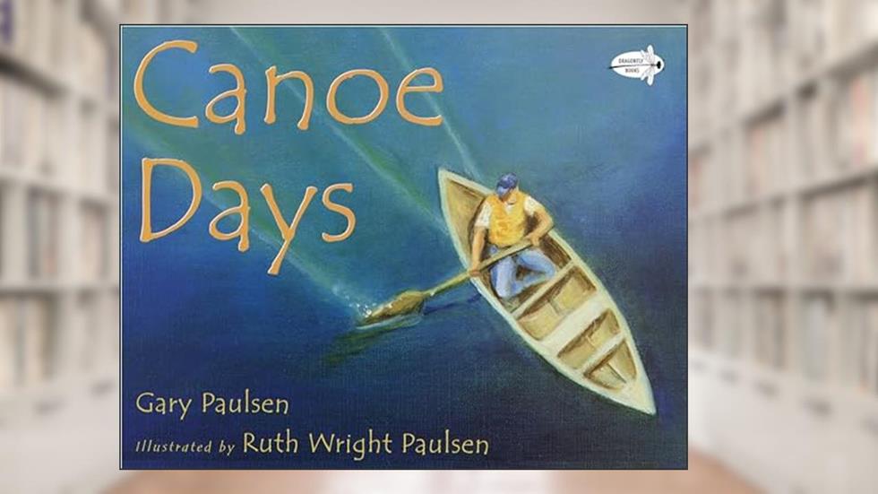 Canoe Days, written by Gary Paulsen