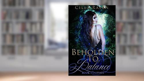 Cover from Initiate: A Paranormal Reverse Harem Romantic Suspense Novel (Beholden To Balance Book 1), written by Cilla Raven