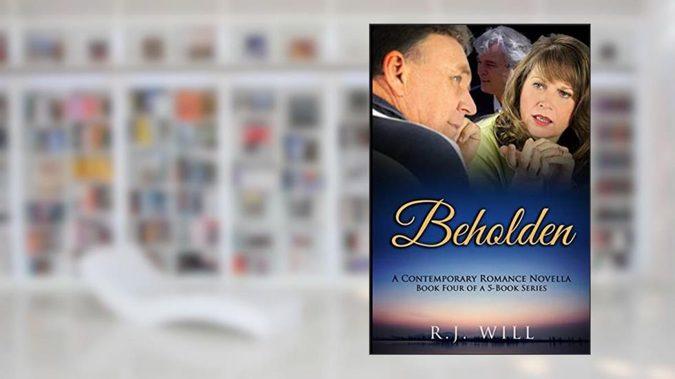 Beholden: Love Through the Ages, Vol. 4, written by R. J. Will