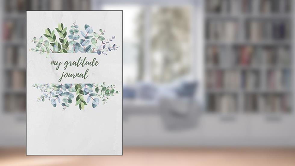 My Gratitude Journal: Practice gratitude and Daily Reflection - The 100-Day Gratitude Journal, written by VitagnesDesign