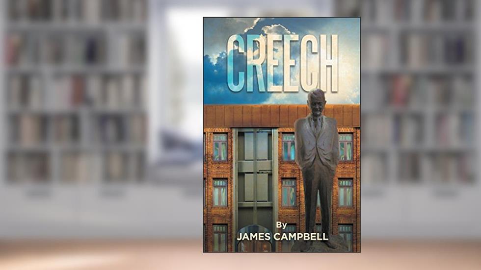 Creech, written by James Campbell