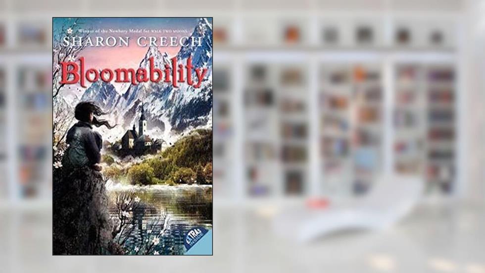 Bloomability, written by Sharon Creech