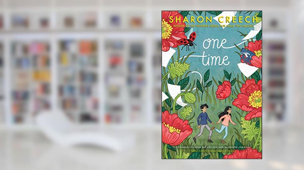 One Time, written by Sharon Creech