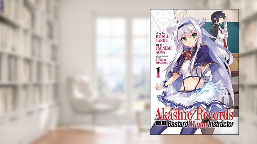 Akashic Records of Bastard Magic Instructor Vol. 1, written by Aosa Tsunemi