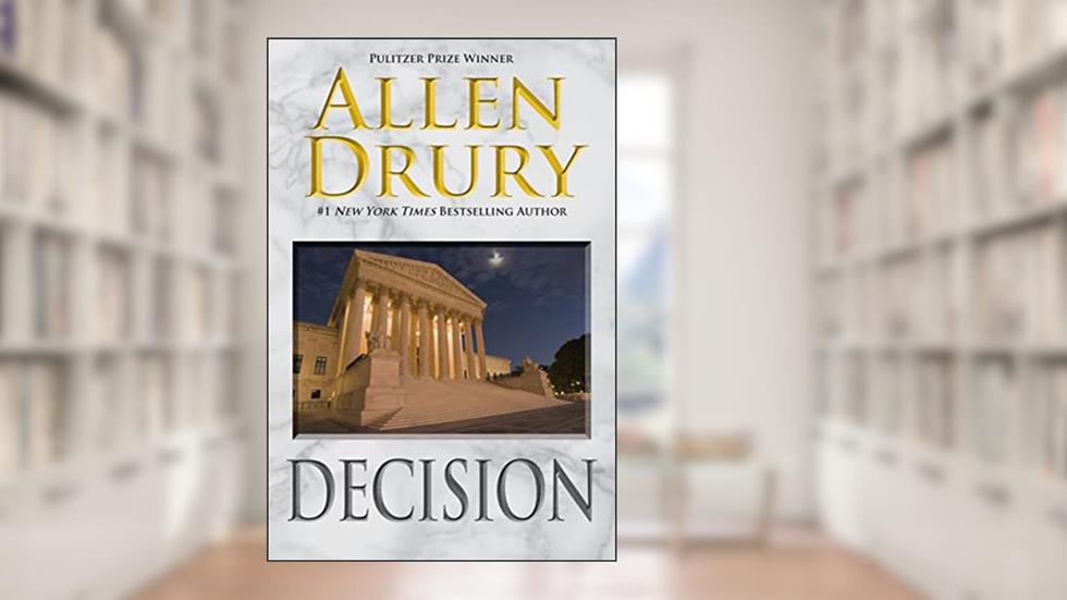 Decision, written by Allen Drury