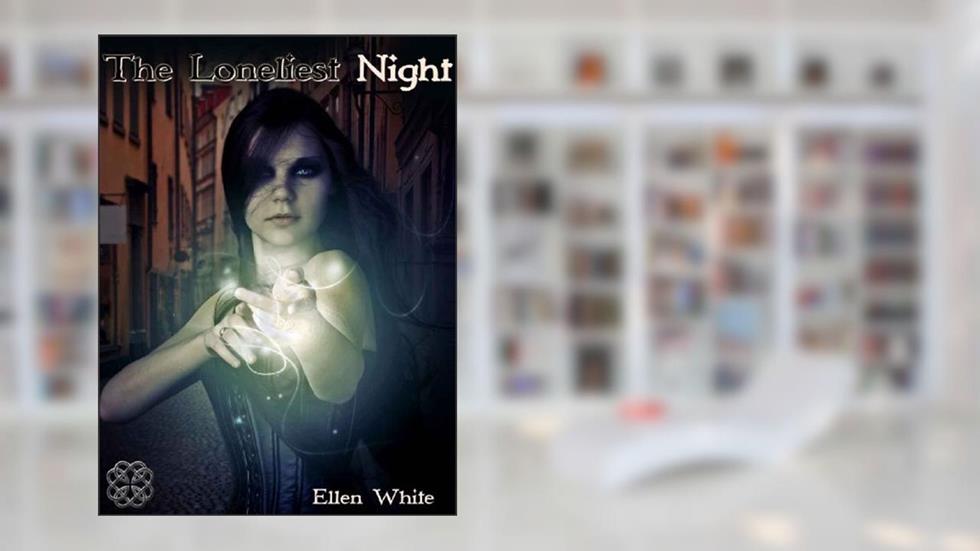 The Loneliest Night, written by Ellen White
