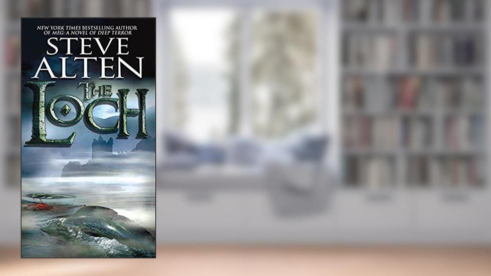The Loch, written by Steve Alten