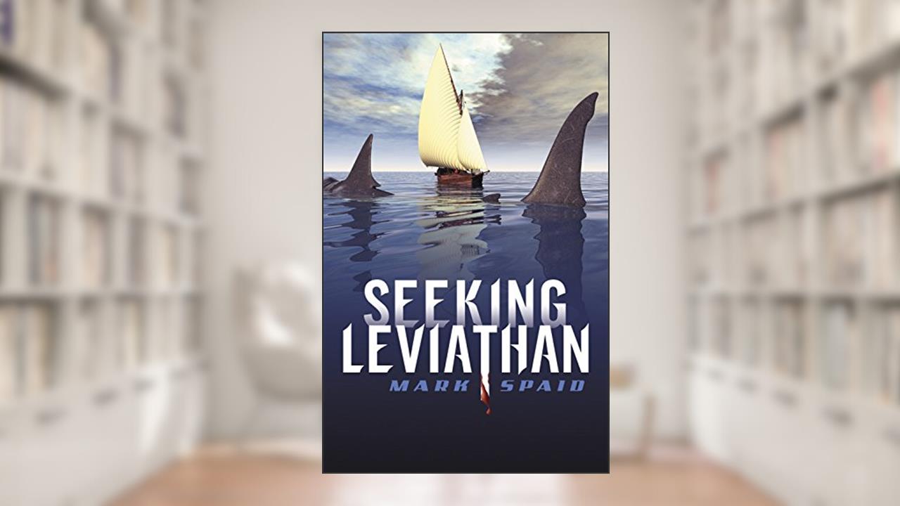 Seeking Leviathan, written by Mark Spaid