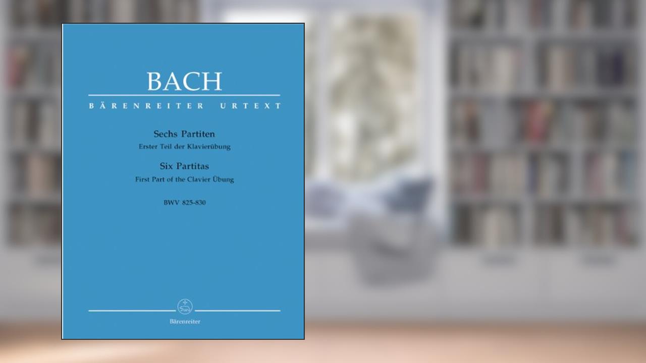 Six Partitas (BWV 825-830) (Piano), written by Johann Sebastian Bach