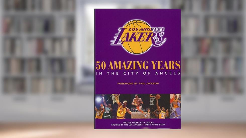 The Los Angeles Lakers: 50 Amazing Years in the City of Angels, written by The Los Angeles Times Sports Staff