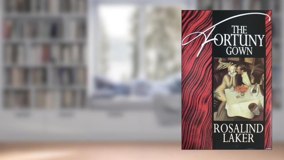 The Fortuny Gown, written by Rosalind Laker