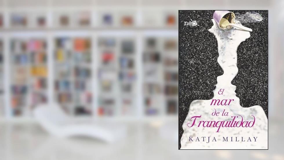 El mar de la tranquilidad (Spanish Edition), written by Katja Millay