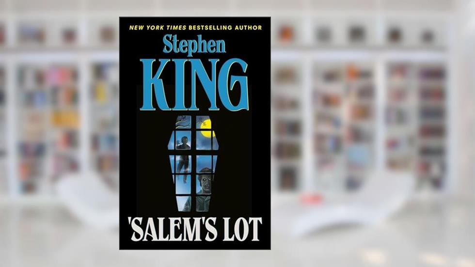 'Salem's Lot, written by Stephen King