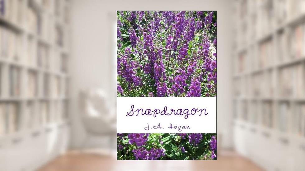 Snapdragon (Cobblestone Book 2), written by J.A. Hogan