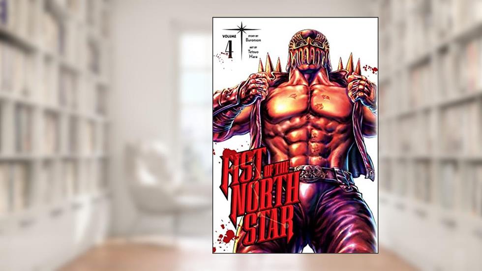 Fist of the North Star, Vol. 4 (4), written by Buronson