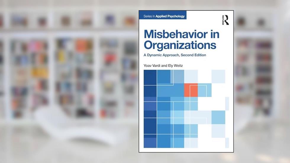 Misbehavior in Organizations (Applied Psychology Series), written by Yoav Vardi
