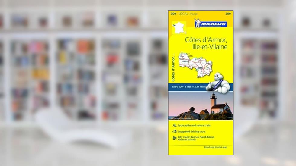Michelin FRANCE: Côtes d'Armor, Ille-et-Vilaine Map 309 (Maps/Local (Michelin)), written by Michelin